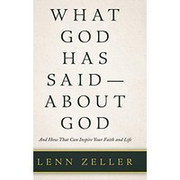 What God Has Said-About God: And How That Can Inspire Your Faith and Life - What God Has Said-About God: And How That Can Inspire Your Faith and Life - jetzt bei oelder-buchhandlung.de kaufen