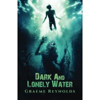 Dark and Lonely Water - Dark and Lonely Water - jetzt bei oelder-buchhandlung.de kaufen