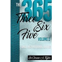 The Three Six Five Daily Inspirational Quotes Volume 2 - The Three Six Five Daily Inspirational Quotes Volume 2 - jetzt bei oelder-buchhandlung.de kaufen