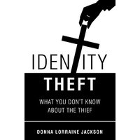 Identity Theft: What You Don’t Know about the Thief - Identity Theft: What You Don’t Know about the Thief - jetzt bei oelder-buchhandlung.de kaufen