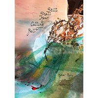 Still Shall Hear A Calling Bell - Still Shall Hear A Calling Bell - jetzt bei oelder-buchhandlung.de kaufen