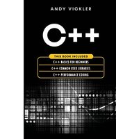 C++: This book includes : C++ Basics for Beginners + C++ Common used Libraries + C++ Performance Coding - C++: This book includes : C++ Basics for Beginners + C++ Common used Libraries + C++ Performance Coding - jetzt bei oelder-buchhandlung.de kaufen