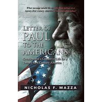 Letter of Paul to the Americans: Creation and a Culture of Life for a Twenty-First Century America - Letter of Paul to the Americans: Creation and a Culture of Life for a Twenty-First Century America - jetzt bei oelder-buchhandlung.de kaufen