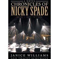 Chronicles of Nicky Spade: Book 1: Rise to Fame - Chronicles of Nicky Spade: Book 1: Rise to Fame - jetzt bei oelder-buchhandlung.de kaufen