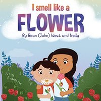 I Smell Like a Flower - I Smell Like a Flower - jetzt bei oelder-buchhandlung.de kaufen