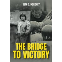 THE BRIDGE TO VICTORY - THE BRIDGE TO VICTORY - jetzt bei oelder-buchhandlung.de kaufen