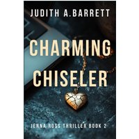 Charming Chiseler (Jenna Ross Thriller, Band 2) - Charming Chiseler (Jenna Ross Thriller, Band 2) - jetzt bei oelder-buchhandlung.de kaufen