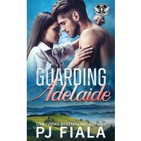 Guarding Adelaide: A steamy, small-town protector romance - Guarding Adelaide: A steamy, small-town protector romance - jetzt bei oelder-buchhandlung.de kaufen