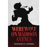 Werewolf On Madison Avenue - Werewolf On Madison Avenue - jetzt bei oelder-buchhandlung.de kaufen