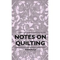 Notes On Quilting