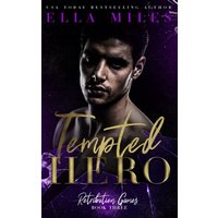 Tempted Hero (Retribution Games, Band 3) - Tempted Hero (Retribution Games, Band 3) - jetzt bei oelder-buchhandlung.de kaufen