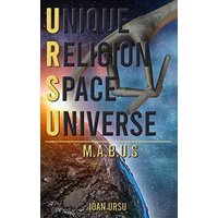 UNIQUE RELIGION SPACE UNIVERSE: M.A.B.U.S - UNIQUE RELIGION SPACE UNIVERSE: M.A.B.U.S - jetzt bei oelder-buchhandlung.de kaufen