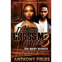 If You Cross Me Once 3 - If You Cross Me Once 3 - jetzt bei oelder-buchhandlung.de kaufen