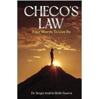 Checo's Law: Four Words to Live By - Checo's Law: Four Words to Live By - jetzt bei oelder-buchhandlung.de kaufen