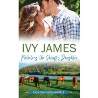 Protecting The Sheriff's Daughter - Protecting The Sheriff's Daughter - jetzt bei oelder-buchhandlung.de kaufen