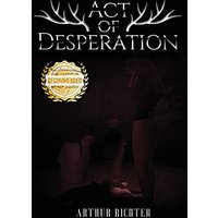 Act of Desperation - Act of Desperation - jetzt bei oelder-buchhandlung.de kaufen