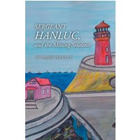 Sergeant Hanluc, and the Missing Students - Sergeant Hanluc, and the Missing Students - jetzt bei oelder-buchhandlung.de kaufen
