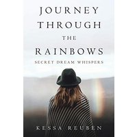 Journey Through the Rainbows: Secret Dream Whispers - Journey Through the Rainbows: Secret Dream Whispers - jetzt bei oelder-buchhandlung.de kaufen