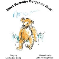 Meet Barnaby Benjamin Bear - Meet Barnaby Benjamin Bear - jetzt bei oelder-buchhandlung.de kaufen