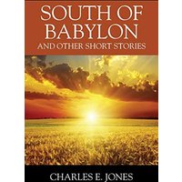 South of Babylon: And Other Short Stories - South of Babylon: And Other Short Stories - jetzt bei oelder-buchhandlung.de kaufen