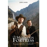 The Mountain Fortress: Escape to the Outback (Men of Grit, Band 4) - The Mountain Fortress: Escape to the Outback (Men of Grit, Band 4) - jetzt bei oelder-buchhandlung.de kaufen
