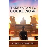 Take Satan To Court Now! - Take Satan To Court Now! - jetzt bei oelder-buchhandlung.de kaufen