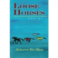 Loose Horses: Poetry - Loose Horses: Poetry - jetzt bei oelder-buchhandlung.de kaufen