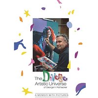 The Diverse Artistic Universe of George H. Rothacker: A Memoir with Pictures - The Diverse Artistic Universe of George H. Rothacker: A Memoir with Pictures - jetzt bei oelder-buchhandlung.de kaufen