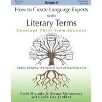 How to Create Language Experts with Literary Terms Grade 4: Constant Thrill from Success (Perfect School Collection™ Resources) - How to Create Language Experts with Literary Terms Grade 4: Constant Thrill from Success (Perfect School Collection™ Resources) - jetzt bei oelder-buchhandlung.de kaufen