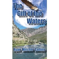The Gift of the Waters - The Gift of the Waters - jetzt bei oelder-buchhandlung.de kaufen