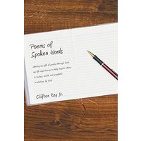 Poems of Spoken Words: Sharing My Gift of Poetry Through God, My Life Experiences to Help Inspire Others in Today's World, and Prophetic Revelations by God - Poems of Spoken Words: Sharing My Gift of Poetry Through God, My Life Experiences to Help Inspire Others in Today's World, and Prophetic Revelations by God - jetzt bei oelder-buchhandlung.de kaufen