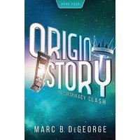 The Conspiracy Clash (Origin Story, Band 4) - The Conspiracy Clash (Origin Story, Band 4) - jetzt bei oelder-buchhandlung.de kaufen