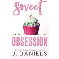Sweet Obsession (Sweet Addiction, Band 3) - Sweet Obsession (Sweet Addiction, Band 3) - jetzt bei oelder-buchhandlung.de kaufen