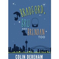 Bradford, Bru and Brendan Too (Bondi Bears) - Bradford, Bru and Brendan Too (Bondi Bears) - jetzt bei oelder-buchhandlung.de kaufen