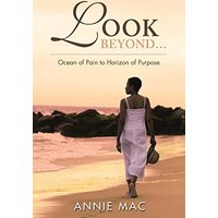 Look Beyond ... Ocean of Pain to Horizon of Purpose - Look Beyond ... Ocean of Pain to Horizon of Purpose - jetzt bei oelder-buchhandlung.de kaufen