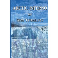 Arctic Inferno - Arctic Inferno - jetzt bei oelder-buchhandlung.de kaufen