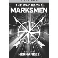 The Way of the Marksmen Study Guide - The Way of the Marksmen Study Guide - jetzt bei oelder-buchhandlung.de kaufen