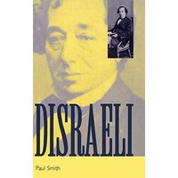 Disraeli: A Brief Life (British Lives)