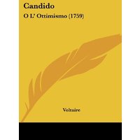 Candido: O L' Ottimismo (1759)