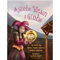 A Globe Within a Globe (Young World Travelers, Band 4) - A Globe Within a Globe (Young World Travelers, Band 4) - jetzt bei oelder-buchhandlung.de kaufen
