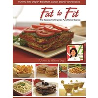 Fat to Fit: The Recipes That Inspired Pure Market Express - Fat to Fit: The Recipes That Inspired Pure Market Express - jetzt bei oelder-buchhandlung.de kaufen