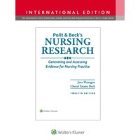 Polit & Beck's Nursing Research: Generating and Assessing Evidence for Nursing Practice - Polit & Beck's Nursing Research: Generating and Assessing Evidence for Nursing Practice - jetzt bei oelder-buchhandlung.de kaufen