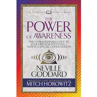 Power of Awareness (Condensed Classics): The Extraordinary Guide to Your Limitless Potential-Now in a Special Condensation (Condensed Classics Library)