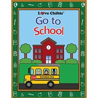 Go to School (Love Chibis) - Go to School (Love Chibis) - jetzt bei oelder-buchhandlung.de kaufen