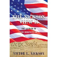 The Nickson View II: The Answer to the Horowitz-10 - The Nickson View II: The Answer to the Horowitz-10 - jetzt bei oelder-buchhandlung.de kaufen