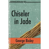 Chiseler in Jade (The Slater Ibanez Books, Band 20) - Chiseler in Jade (The Slater Ibanez Books, Band 20) - jetzt bei oelder-buchhandlung.de kaufen