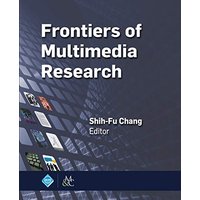 Frontiers of Multimedia Research (Acm Books) - Frontiers of Multimedia Research (Acm Books) - jetzt bei oelder-buchhandlung.de kaufen