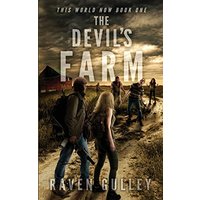 The Devil's Farm (This World Now, Band 1) - The Devil's Farm (This World Now, Band 1) - jetzt bei oelder-buchhandlung.de kaufen