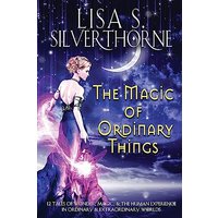 The Magic of Ordinary Things - The Magic of Ordinary Things - jetzt bei oelder-buchhandlung.de kaufen