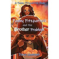 Fanny Fitzpatrick and the Brother Problem - Fanny Fitzpatrick and the Brother Problem - jetzt bei oelder-buchhandlung.de kaufen